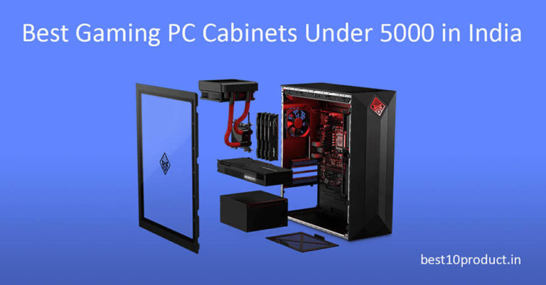 Best Gaming PC Cabinets Under 5000 in India