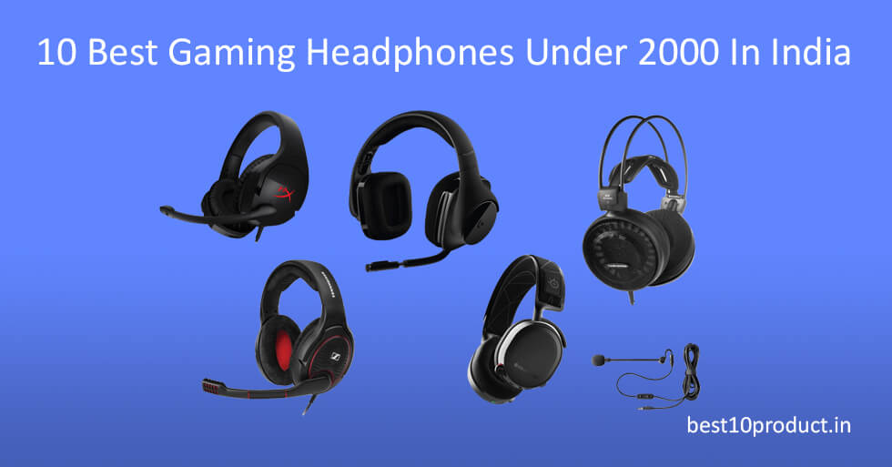 10 Best Gaming Headphones Under 2000 In India [Oct 2021]